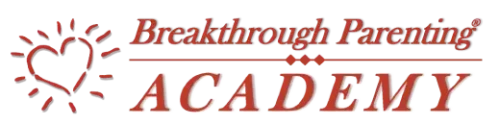 Breakthrough Parenting® Academy, Inc.